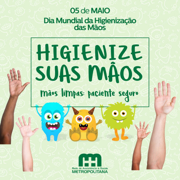 05 de abril: DIA MUNDIAL DA HIGIENIZAÇÃO DAS MÃOS