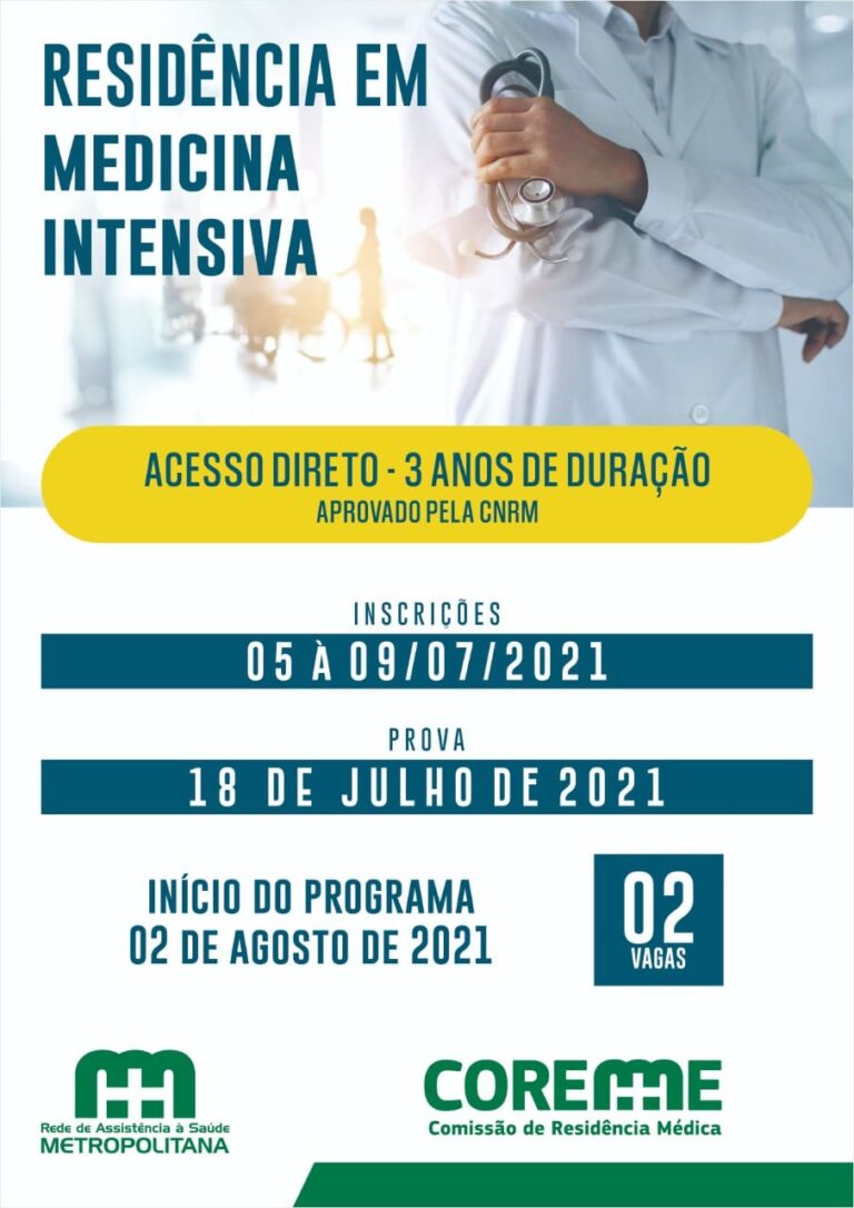 Residência em Medicina Intensiva – Vagas Remanescentes Residência em Medicina Intensiva – Vagas Remanescentes